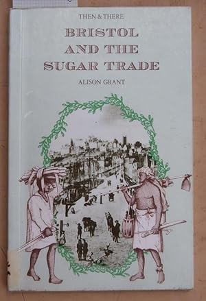 Seller image for Bristol and the Sugar Trade for sale by Laura Books