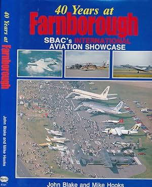 Imagen del vendedor de 40 Years at Farnborough: SBAC's International Aviation Showcase a la venta por Barter Books Ltd