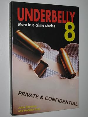 Underbelly 8 : More True Crime Stories