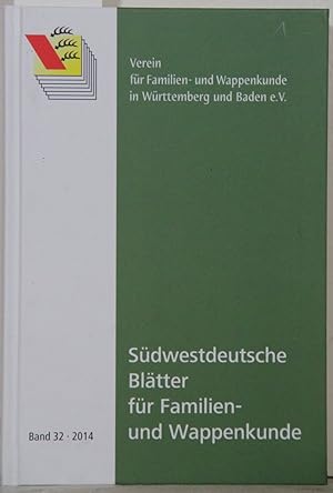 Südwestdeutsche Blätter für Familien- und Wappenkunde. Band 32. 2014.