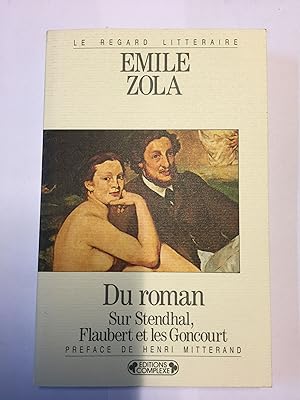 Bild des Verkufers fr Du roman - Sur Stendhal, Flaubert et les Goncourt zum Verkauf von LibrairieLaLettre2