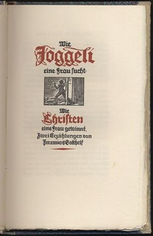 Imagen del vendedor de Wie Joggeli eine Frau sucht. Wie Christen eine Frau gewinnt. Zwei Erzhlungen. a la venta por Versand-Antiquariat Rainer Richner