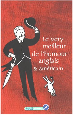 Seller image for Le very meilleur de l'humour anglais & americain (ed hors commerce ) for sale by librairie philippe arnaiz