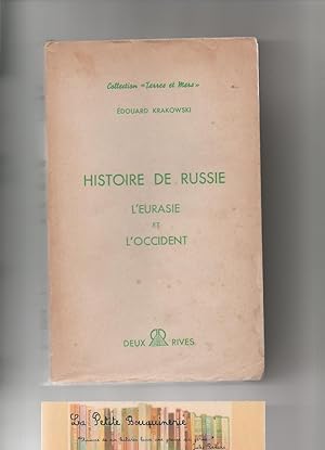 Imagen del vendedor de Histoire de Russie, L'Eurasie et l'Occident a la venta por La Petite Bouquinerie