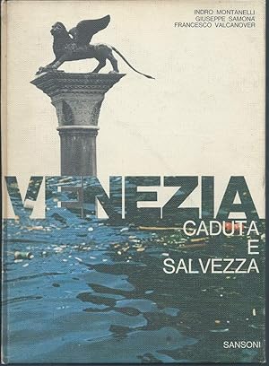 Immagine del venditore per VENEZIA CADUTA E SALVEZZA venduto da Invito alla Lettura