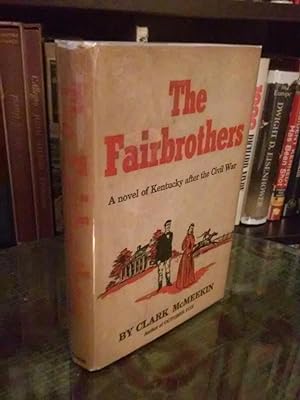 The Fairbrothers: A Novel of Kentucky After the Civil War