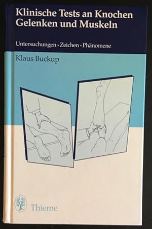 Seller image for Klinische Tests an Knochen, Gelenken und Muskeln. Untersuchungen - Zeichen - Phnomene. for sale by Antiquariat Im Seefeld / Ernst Jetzer
