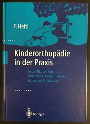 Bild des Verkufers fr Kinderorthopdie in der Praxis. zum Verkauf von Antiquariat Im Seefeld / Ernst Jetzer