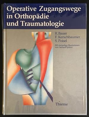 Imagen del vendedor de Operative Zugangswege inrthopdie und Traumatologie. a la venta por Antiquariat Im Seefeld / Ernst Jetzer