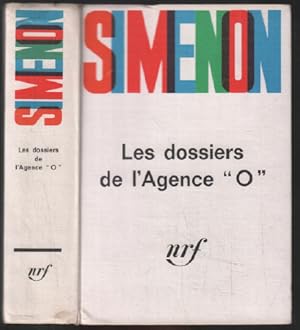 Les dossiers de l'agence "O"