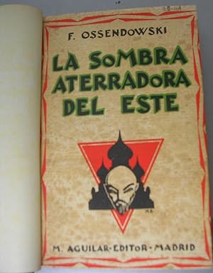 Imagen del vendedor de LA SOMBRA ATERRADORA DEL ESTE. Traduccin del ingls de J. Dubn a la venta por LLIBRES del SENDERI