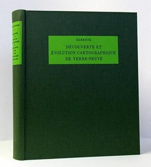 Découverte Et Évolution Cartographique De Terre Neuve Et Des Pays Circonvoisins 1497-1501-1769