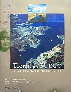 Tierra del Fuego. Una biografía del fin del mundo