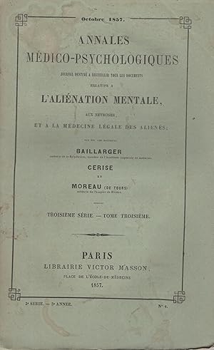 Seller image for Annales Mdico-Psychologiques. Journal destin  recueillir tous les documents relatifs  l'Alination Mentale, aux Nvroses et  la Mdecine Lgale des Alins. - 3 srie - Tome 3 - 3 Anne - Octobre 1857. for sale by PRISCA