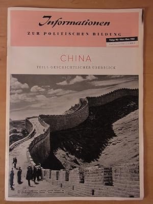 Seller image for China. Teil 1: Geschichtlicher berblick. Informationen zur politischen Bildung, Folge 96, November - Dezember 1961 for sale by Antiquariat Weber