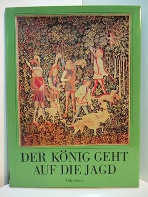 Seller image for Der Knig geht auf die Jagd for sale by Antiquariat Weber