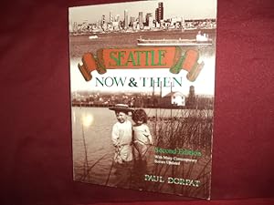 Immagine del venditore per Seattle. Now & Then. Inscribed by the author. venduto da BookMine