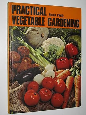 Practical Vegetable Gardening