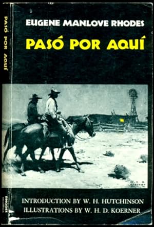 Imagen del vendedor de Pas Por Aqu - The Western Frontier Library Series a la venta por Don's Book Store