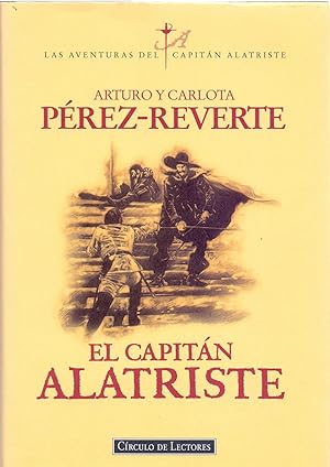 Seller image for EL CAPITAN ALATRISTE for sale by Libreria 7 Soles