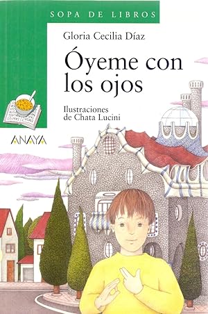Seller image for OYEME CON LOS OJOS for sale by Libreria 7 Soles