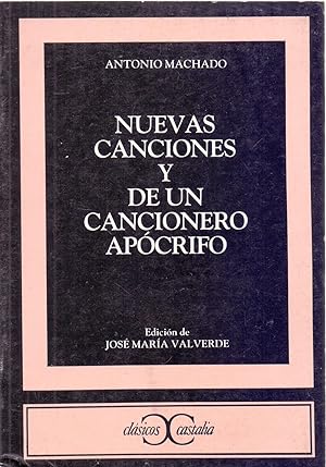 Image du vendeur pour NUEVAS CANCIONES Y DE UN CANCIONERO APOCRIFO mis en vente par Libreria 7 Soles