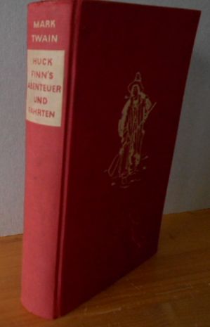 Imagen del vendedor de Huckleberry Finns Abenteuer und Fahrten. Mit zwanzig Federzeichnungen von Max Kellerer. Deutsche bersetzung von Henny Koch. a la venta por Versandantiquariat Gebraucht und Selten