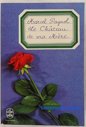 Image du vendeur pour Le Chteau de ma Mre mis en vente par Librairie du Bassin