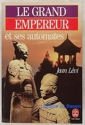 Le grand empereur et ses automates