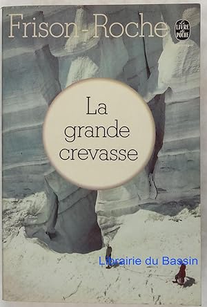 La grande crevasse