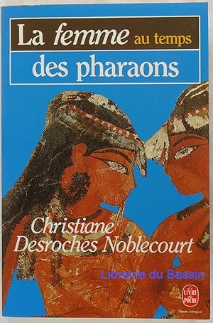 Imagen del vendedor de La femme au temps des pharaons a la venta por Librairie du Bassin