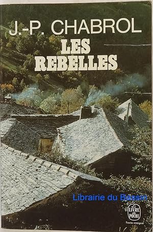 Image du vendeur pour Les rebelles mis en vente par Librairie du Bassin
