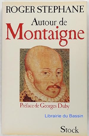 Imagen del vendedor de Autour de Montaigne a la venta por Librairie du Bassin