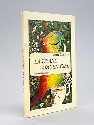 Image du vendeur pour La Tisane Arc-en-Ciel [ Livre ddicac par l'auteur ] mis en vente par Librairie du Cardinal