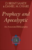 Seller image for Prophecy and Apocalyptic: An Annotated Bibliography (IBR Bibliographies) for sale by ChristianBookbag / Beans Books, Inc.
