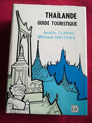 Seller image for THAILANDE GUIDE TOURISTIQUE for sale by LE BOUQUINISTE