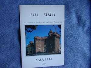 Casa pairal musée catalan des arts et traditions populaires