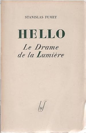 Hello : Le Drame de la Lumière