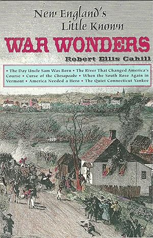 New England's Little Known War Wonders