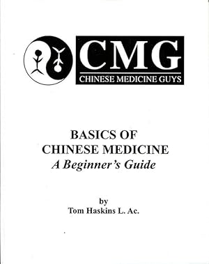 Basics of Chinese Medicine: A Beginner's Guide