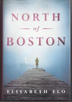 Seller image for North of Boston for sale by Brenner's Collectable Books ABAA, IOBA