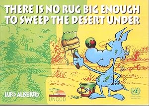 Imagen del vendedor de There is no rug big enough to sweep the desert under a la venta por Snookerybooks