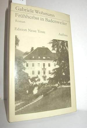 Bild des Verkufers fr Fr hherbst in Badenweiler (Roman) zum Verkauf von Antiquariat Zinnober