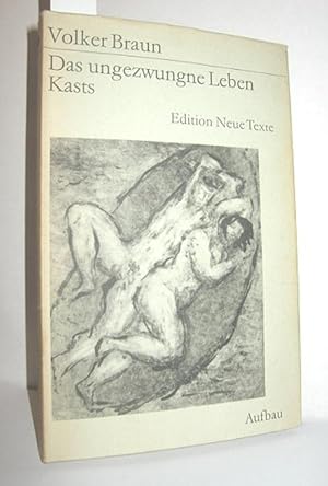 Seller image for Das ungezwungne Leben Kasts for sale by Antiquariat Zinnober