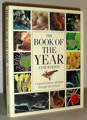 Seller image for The Book of the Year - A Natural History of Britain Through the Seasons for sale by Washburn Books