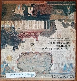 The Theodore H. Kapnek Collection of American Samplers