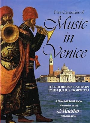 Imagen del vendedor de Five Centuries of Music in Venice. [.] With 231 illustrations, 49 in colour. a la venta por Hatt Rare Books ILAB & CINOA