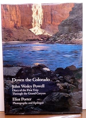 Seller image for DOWN THE COLORADO: DIARY OF THE FIRST TRIP THROUGH THE GRAND CANYON for sale by RON RAMSWICK BOOKS, IOBA