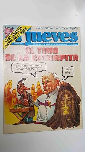 Imagen del vendedor de El Jueves revista semanal numero 0596, ao XII (1998) - El Timo de la Estampita. Caso Urquijo hasta en la sopa a la venta por El Boletin