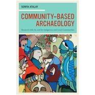 Immagine del venditore per Community-Based Archaeology: Research With, By, and for Indigenous and Local Communities venduto da eCampus